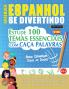 APRENDER ESPANHOL SE DIVERTINDO! - PARA CRIANÇAS
