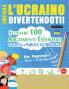 IMPARA L'UCRAINO DIVERTENDOTI! - PER PRINCIPIANTI