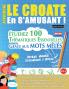 APPRENDRE LE CROATE EN S'AMUSANT - NIVEAU AVANC��