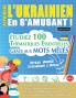 APPRENDRE L'UKRAINIEN EN S'AMUSANT - NIVEAU AVANC��