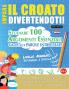 IMPARA IL CROATO DIVERTENDOTI! - LIVELLO AVANZATO