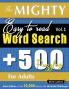 THE MIGHTY EASY TO READ WORD SEARCH - 500 PUZZLES FOR ADULTS - DELTA CLASSICS - GIANT EDITION - FIND 10000 WORDS THE ULTIMATE CHALLENGE!