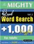 THE MIGHTY GREEK WORD SEARCH - 1000 PUZZLES FOR ADULTS - DELTA CLASSICS - GIANT EDITION - FIND 20000 WORDS THE ULTIMATE CHALLENGE!