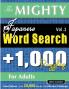 THE MIGHTY JAPANESE WORD SEARCH - 1000 PUZZLES FOR ADULTS - DELTA CLASSICS - GIANT EDITION - FIND 20000 WORDS THE ULTIMATE CHALLENGE!