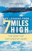 Life Lessons From 7 Miles High