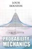 Probability Mechanics