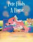 Pete Finds A Home