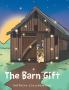The Barn Gift