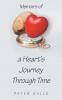 Memoirs of a Heart's Journey Through Time