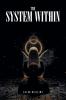 The System Within
