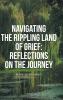 Navigating The Rippling Land of Grief
