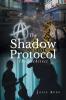 The Shadow Protocol