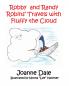 Robby and Randy Robins' Travels with Fluffy the Cloud