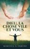 Dieu La Chose Vile et Vous