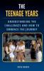 The Teenage Years