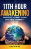 11th Hour Awakening