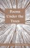 Poems Under the Trees