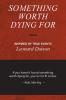 Something Worth Dying For