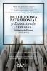 HETERODOXIA PATRIMONIAL Y EXTINCIÓN DE DOMINIO. Artículos de Prensa (2023-2024)