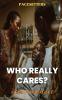 Who Really Cares