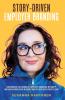 Story-Driven Employer Branding