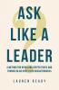 Ask Like A Leader