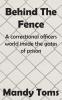 Behind The Fence