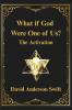 What if God Were One of Us?