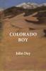 Colorado Boy