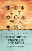 The Story of Prophets and Kings