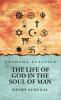 The Life of God in the Soul of Man