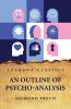 An Outline of Psycho-Analysis