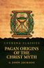 Pagan Origins of the Christ Myth