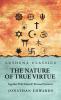 The Nature of True Virtue