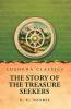 The Story of the Treasure Seekers