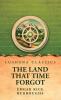 The Land That Time Forgot