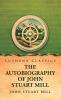 The Autobiography of John Stuart Mill