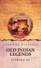 Old Indian Legends