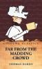 Far from the Madding Crowd