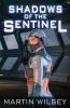 Shadows of the Sentinel
