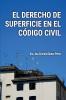 EL DERECHO DE SUPERFICIE EN EL CÓDIGO CIVIL