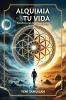 ALQUIMIA PARA TU VIDA