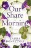 Our Share of Morning