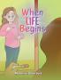 When Life Begins
