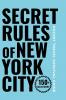 Secret Rules of New York City