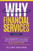 Why Financial Services Volume 1