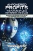 AI-POWERED PROFITS The Future of Lead Conversion and Sales