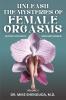 Unleash the Mysteries of Female Orgasms