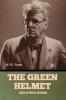 The Green Helmet and Other Poems
