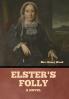 Elster's Folly